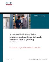 book Interconnecting Cisco Network Devices, Part 2 (ICND2): (CCNA Exam 640-802 and ICND Exam 640-816)