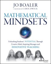 book Mathematical Mindsets: Unleashing Students' Potential Through Creative Math, Inspiring Messages and Innovative Teaching