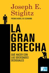 book La gran brecha: Qué hacer con las sociedades desiguales