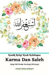 book Komik Religi Kisah Kehidupan Karma Dan Saleh (Sang Ahli Neraka Dan Sang Ahli Surga)