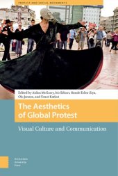 book The Aesthetics of Global Protest: Visual Culture and Communication