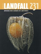 book Landfall 231: Aotearoa New Zealand Arts and Letters, Autumn 2016