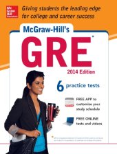 book McGraw-Hill's GRE, 2014 Edition: Strategies + 6 Practice Tests + Test Planner App