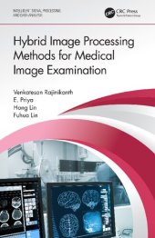 book Hybrid Image Processing Methods for Medical Image Examination