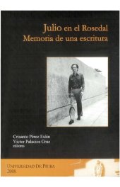 book Julio en el Rosedal. Memoria de una escritura