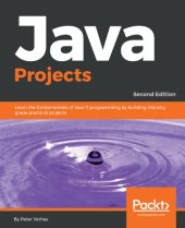 book JAVA PROJECTS - FUNDAMENTALS OF JAVA 18.9 -: practical projects to get you up and running ... with java 18.9