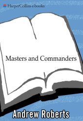 book Masters and commanders: how four titans won the war in the west, 1941-1945