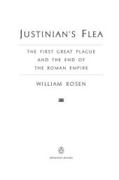 book Justinian's Flea: Plague, Empire, and the Birth of Europe