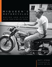 book McQueen's Motorcycles: Racing and Riding with the King of Cool