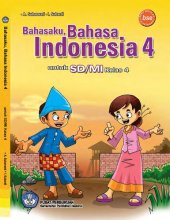 book Bahasaku, Bahasa Indonesia 4 untuk SD/MI Kelas 4