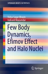 book Few Body Dynamics, Efimov Effect and Halo Nuclei