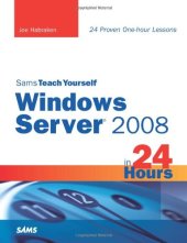 book Sams Teach Yourself Windows Server 2008 in 24 Hours