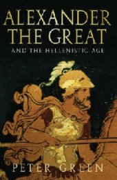 book Alexander the great and the hellenistic age