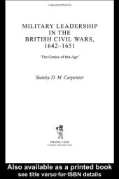 book Military Leadership in the British Civil Wars, 1642-1651