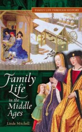 book Family Life in The Middle Ages