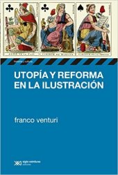 book Utopia y Reforma en la Ilustracion