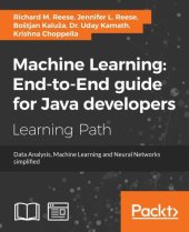 book Machine Learning: End-to-End guide for Java developers: Data Analysis, Machine Learning, and Neural Networks simplified