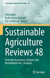 book Sustainable Agriculture Reviews 48: Pesticide Occurrence, Analysis and Remediation Vol. 2 Analysis