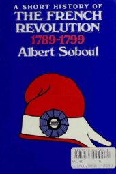 book A Short History of the French Revolution 1789-1799