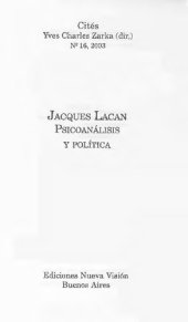 book Jacques Lacan Psicoanalisis Y Politica