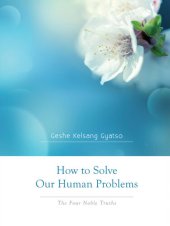 book How to Solve Our Human Problems