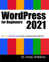 book WordPress for Beginners 2021: A Visual Step-by-Step Guide to Mastering WordPress