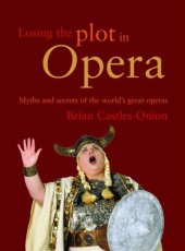 book Losing the Plot in Opera