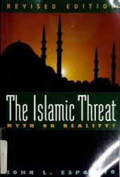 book The Islamic Threat - Myth or Reality