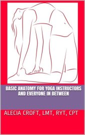 book Basic Anatomy For Yoga Instructors and Everyone In Between