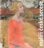 book Malíři české secese (Painters of the Czech Art Nouveau) (1888-1918)