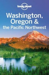 book Lonely Planet Washington, Oregon & the Pacific Northwest