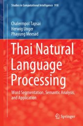 book Thai Natural Language Processing: Word Segmentation, Semantic Analysis, and Application