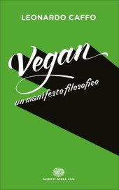 book Vegan. Un manifesto filosofico