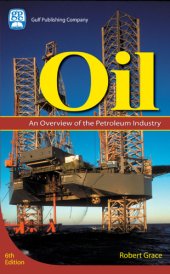 book Oil: An Overview of the Petroleum Industry