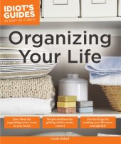 book Organizing Your Life - Idiot's Guides