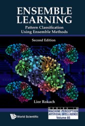 book Ensemble Learning: Pattern Classification Using Ensemble Methods