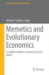 book Memetics and Evolutionary Economics: To Boldly Go Where no Meme has Gone Before