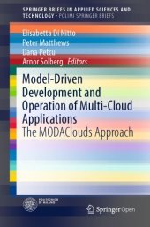 book Model-Driven Development and Operation of Multi-Cloud Applications: The Modaclouds Approach