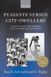 book Peasants Versus City-Dwellers: Taxation and the Burden of Economic Development