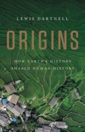 book Origins: How Earth's History Shaped Human History