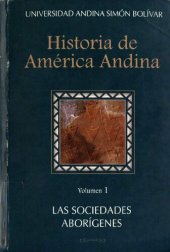 book Historia de América Andina. Volumen 1: Las sociedades aborígenes