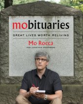 book Mobituaries: Great Lives Worth Reliving