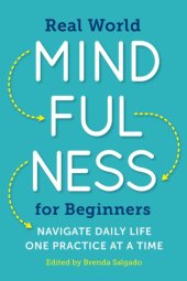 book Mindful Moments: Simple Mindfulness Practices from Leading Meditation Teachers