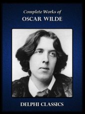 book Delphi Complete Works of Oscar Wilde (Illustrated)