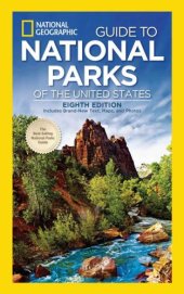 book National Geographic Guide to National Parks of the United States (National Geographic Guide to the National Parks of the United States)