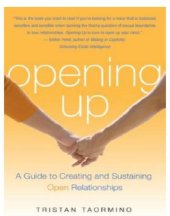 book Opening Up: A Guide To Creating and Sustaining Open Relationships