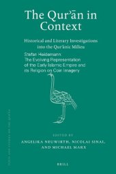 book The Qur'ān in Context: Historical and Literary Investigations into the Qur'ānic Milieu