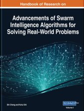 book Handbook of Research on Advancements of Swarm Intelligence Algorithms for Solving Real-World Problems