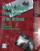 book Moving Images: From Edison to the Webcam