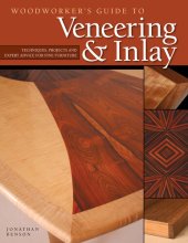 book Woodworker's Guide to Veneering & Inlay (SC)